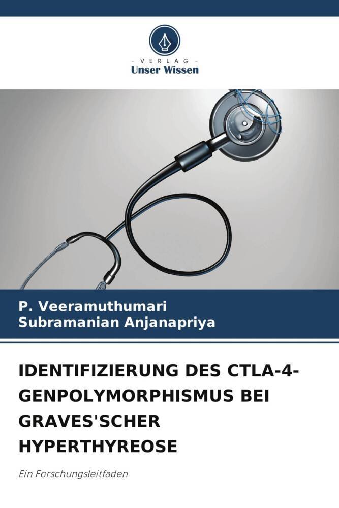 IDENTIFIZIERUNG DES CTLA-4-GENPOLYMORPHISMUS BEI GRAVES'SCHER HYPERTHYREOSE