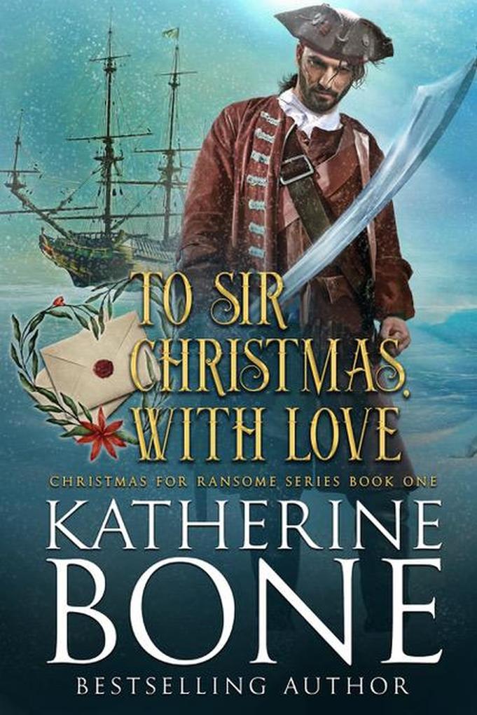 To Sir Christmas With Love (Christmas for Ransome #1)