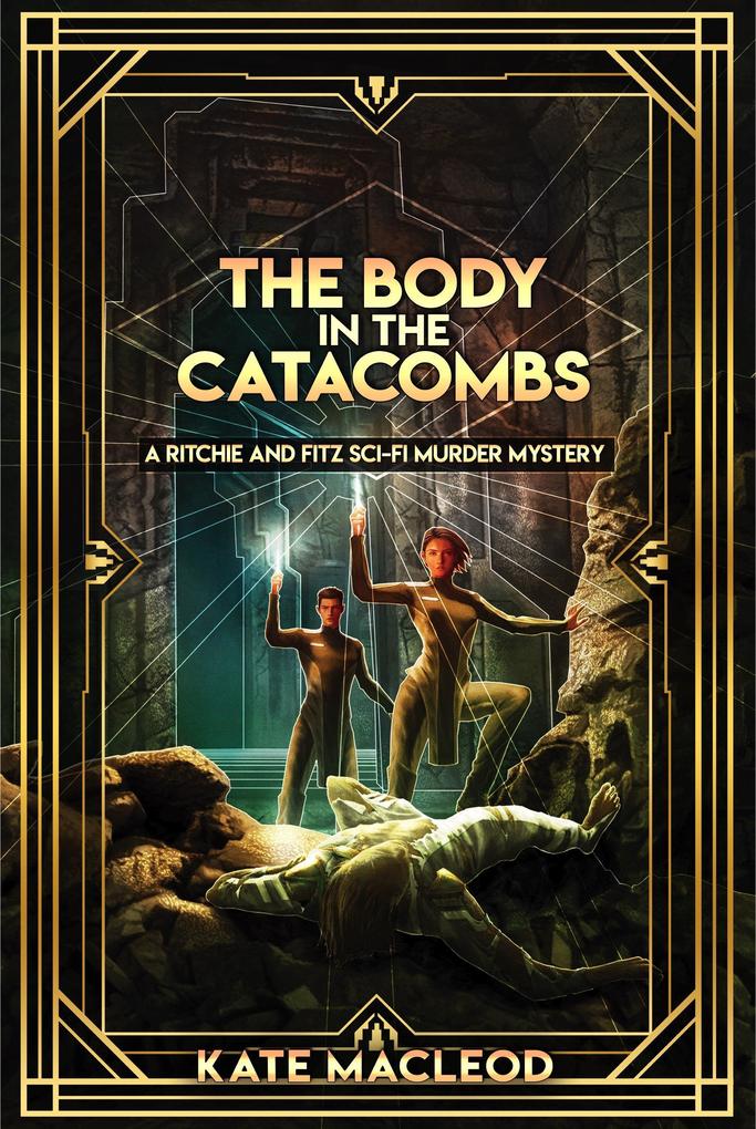 The Body in the Catacombs (The Ritchie and Fitz Murder Mysteries #3)