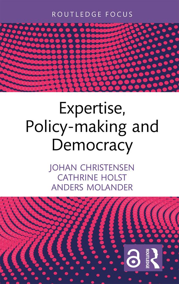 Expertise Policy-making and Democracy