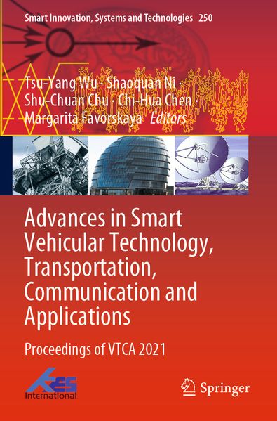 Advances in Smart Vehicular Technology Transportation Communication and Applications
