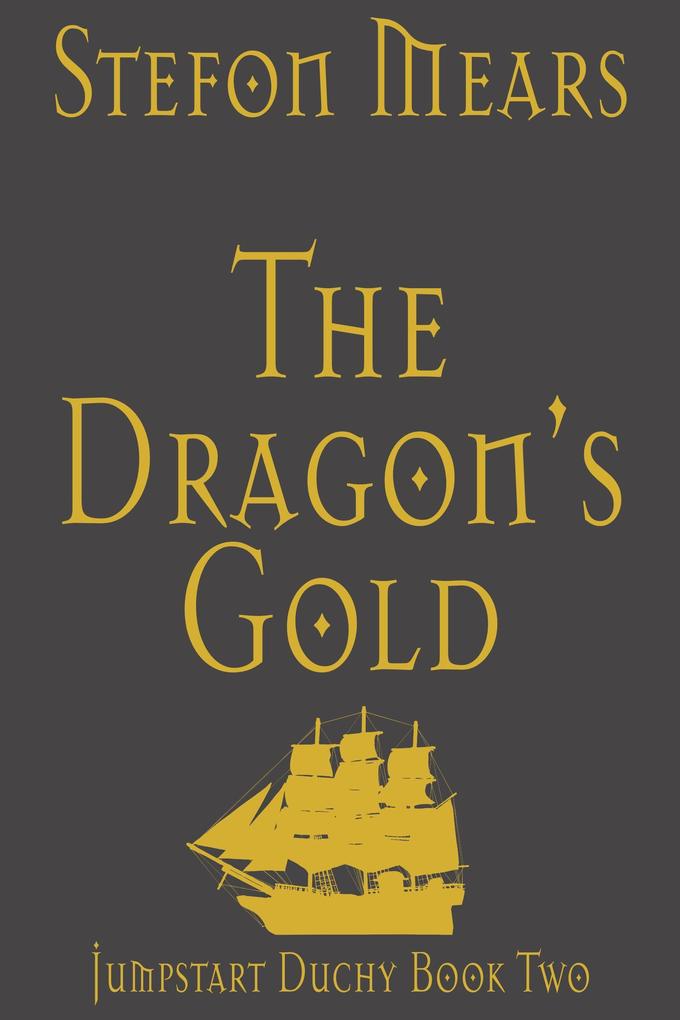 The Dragon‘s Gold (Jumpstart Duchy #2)