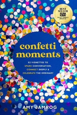 Confetti Moments