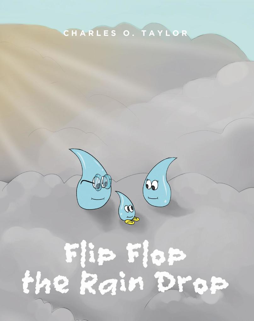 Flip Flop the Rain Drop