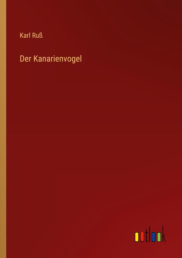 Der Kanarienvogel