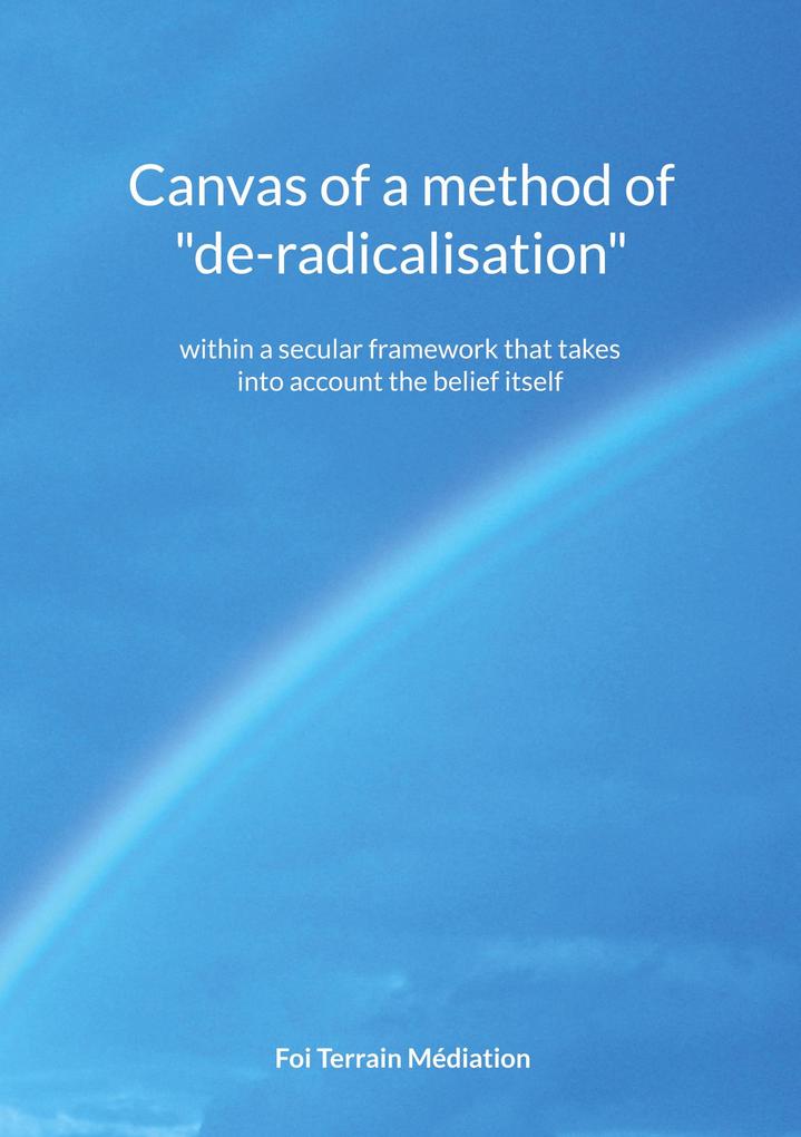 Canvas of a method of 'de-radicalisation'