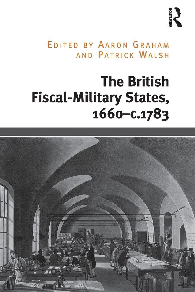 The British Fiscal-Military States 1660-c.1783