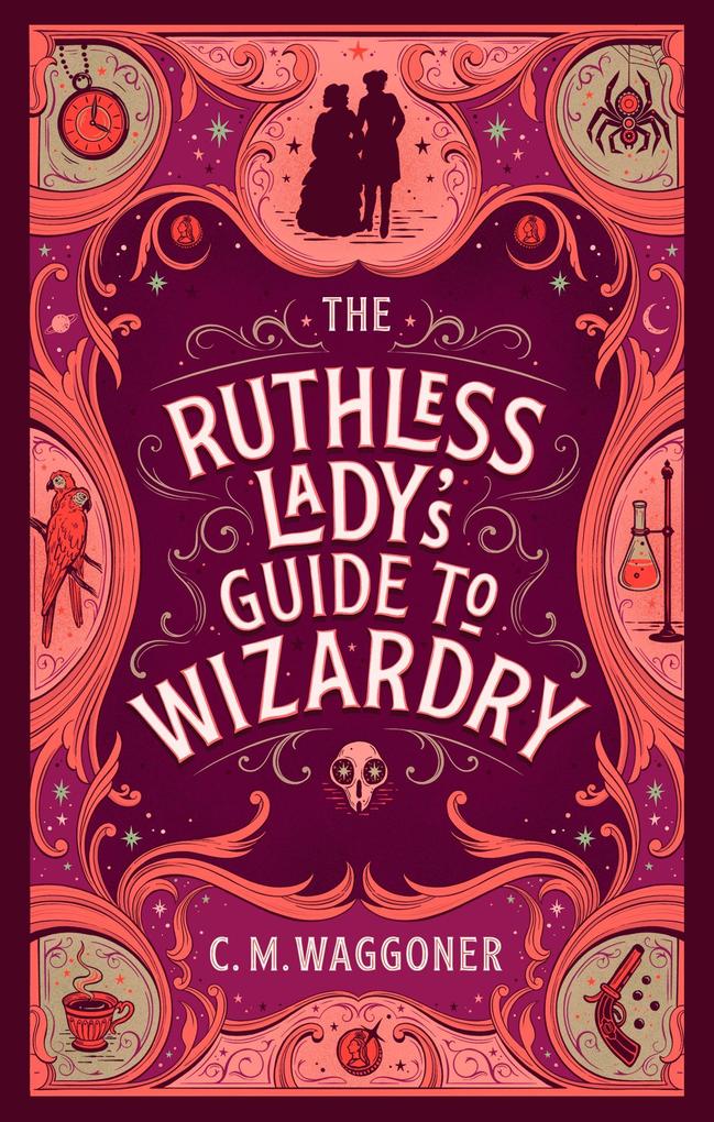 Random House Uk Ltd The Ruthless Lady's Guide To Wizardry