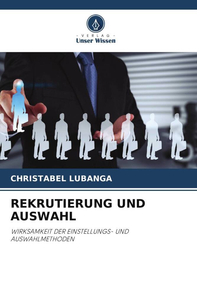 REKRUTIERUNG UND AUSWAHL