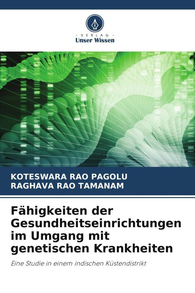 Fähigkeiten der Gesundheitseinrichtungen im Umgang mit genetischen Krankheiten