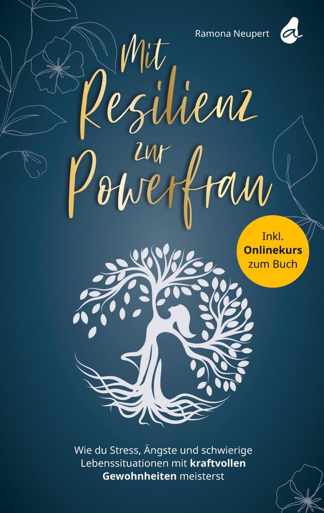 Mit Resilienz zur Powerfrau