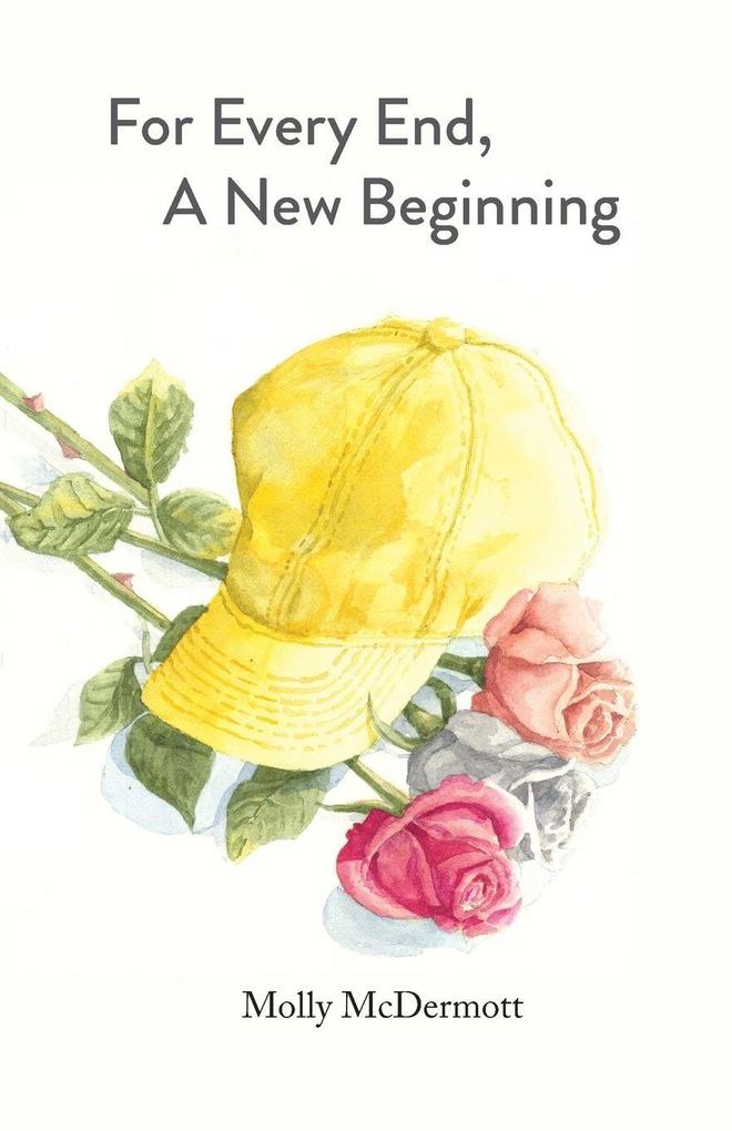 For Every End A New Beginning