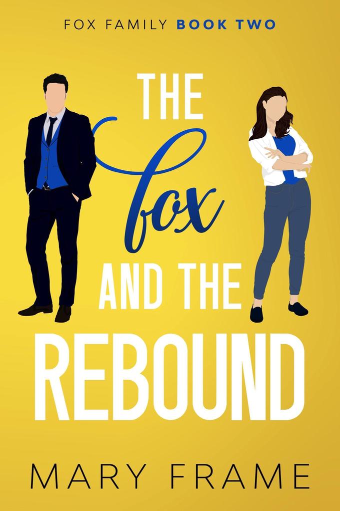 The Fox and the Rebound (Fox Family #2)