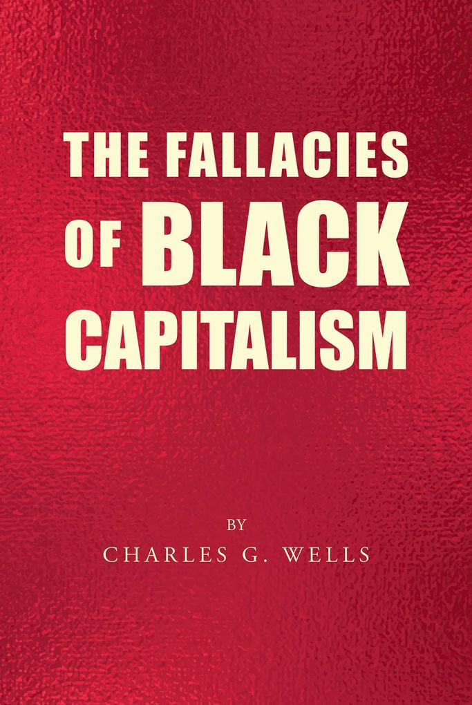 The Fallacies of Black Capitalism