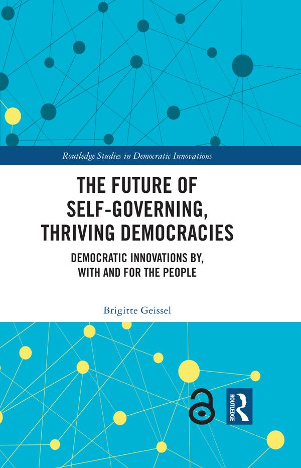 The Future of Self-Governing Thriving Democracies