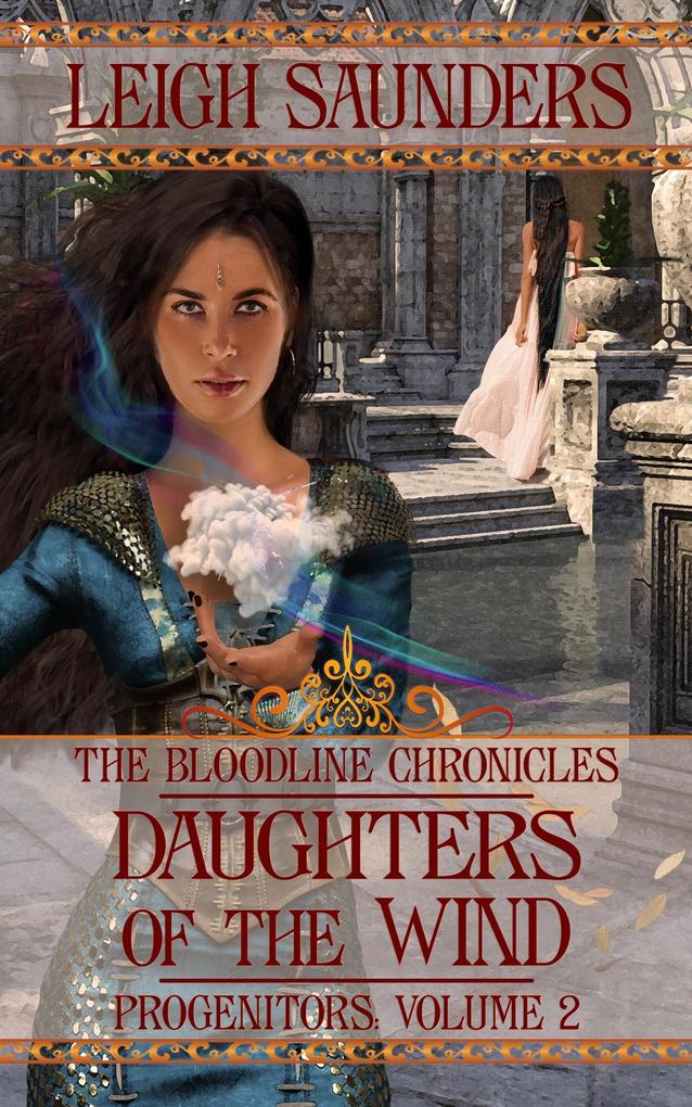 Daughters of the Wind (Bloodline Progenitors #2)