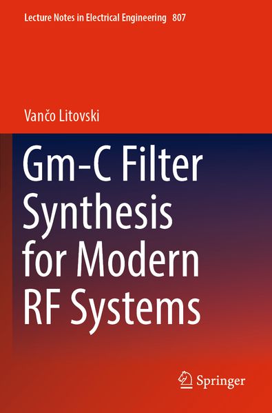 Gm-C Filter Synthesis for Modern RF Systems