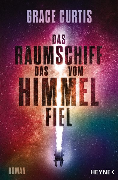 Das Raumschiff das vom Himmel fiel