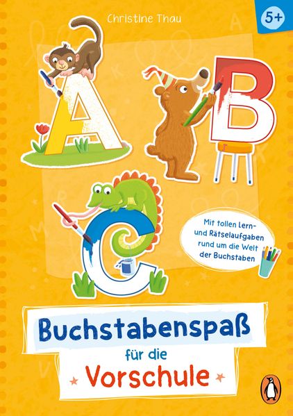 A B C - Buchstabenspaß für die Vorschule