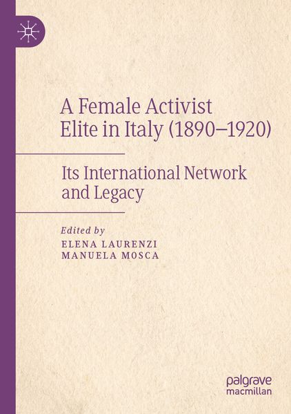 A Female Activist Elite in Italy (1890-1920)