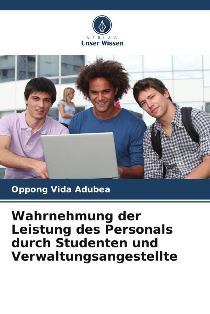 Wahrnehmung der Leistung des Personals durch Studenten und Verwaltungsangestellte