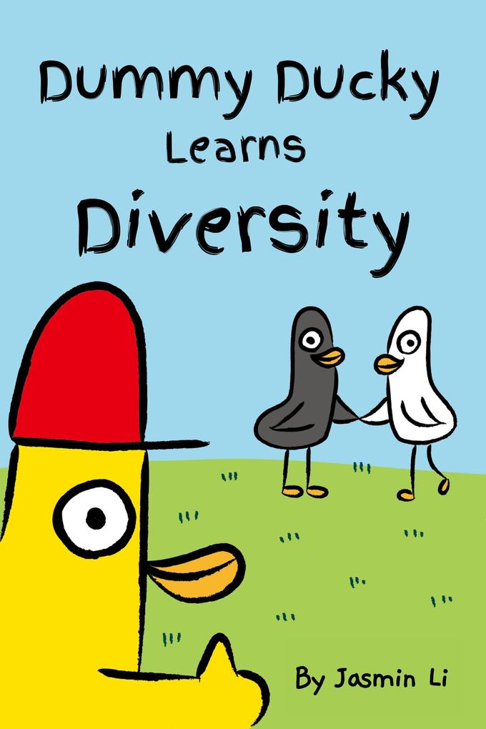 Dummy Ducky Learns Diversity