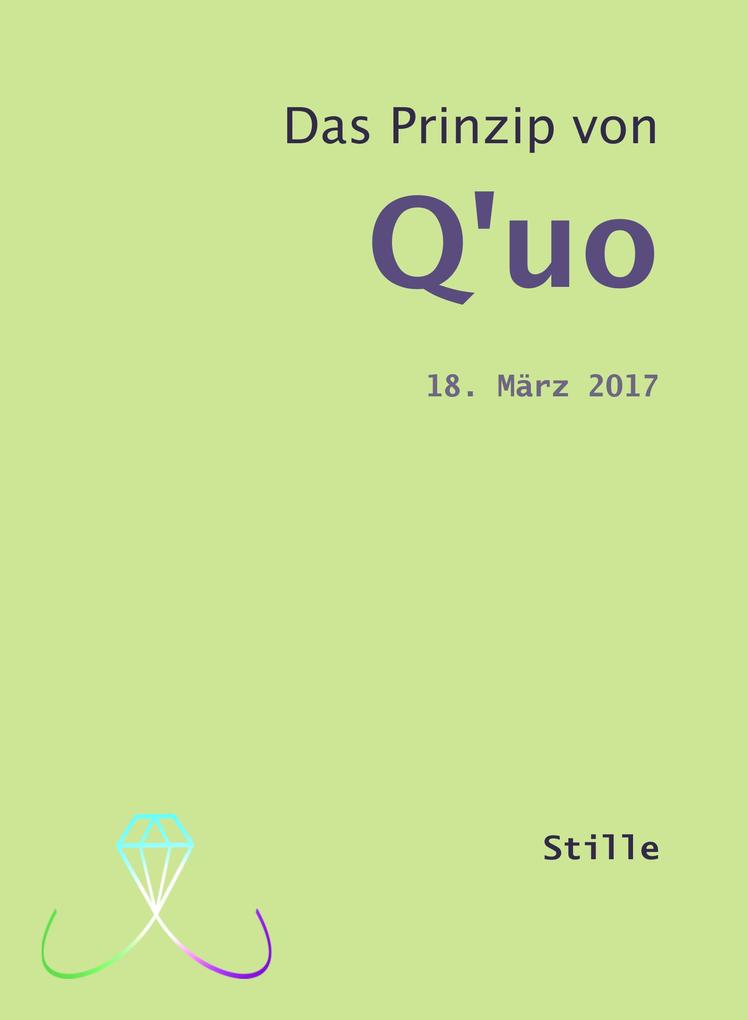 Das Prinzip von Q‘uo (18. März 2017)