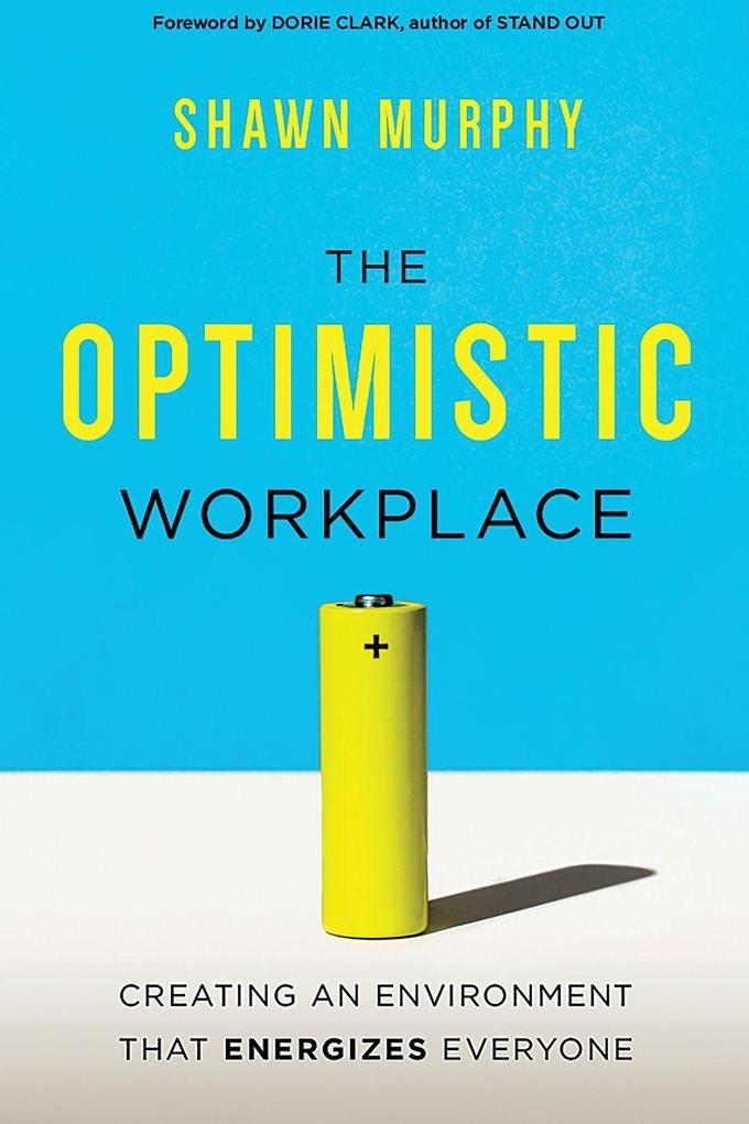 The Optimistic Workplace
