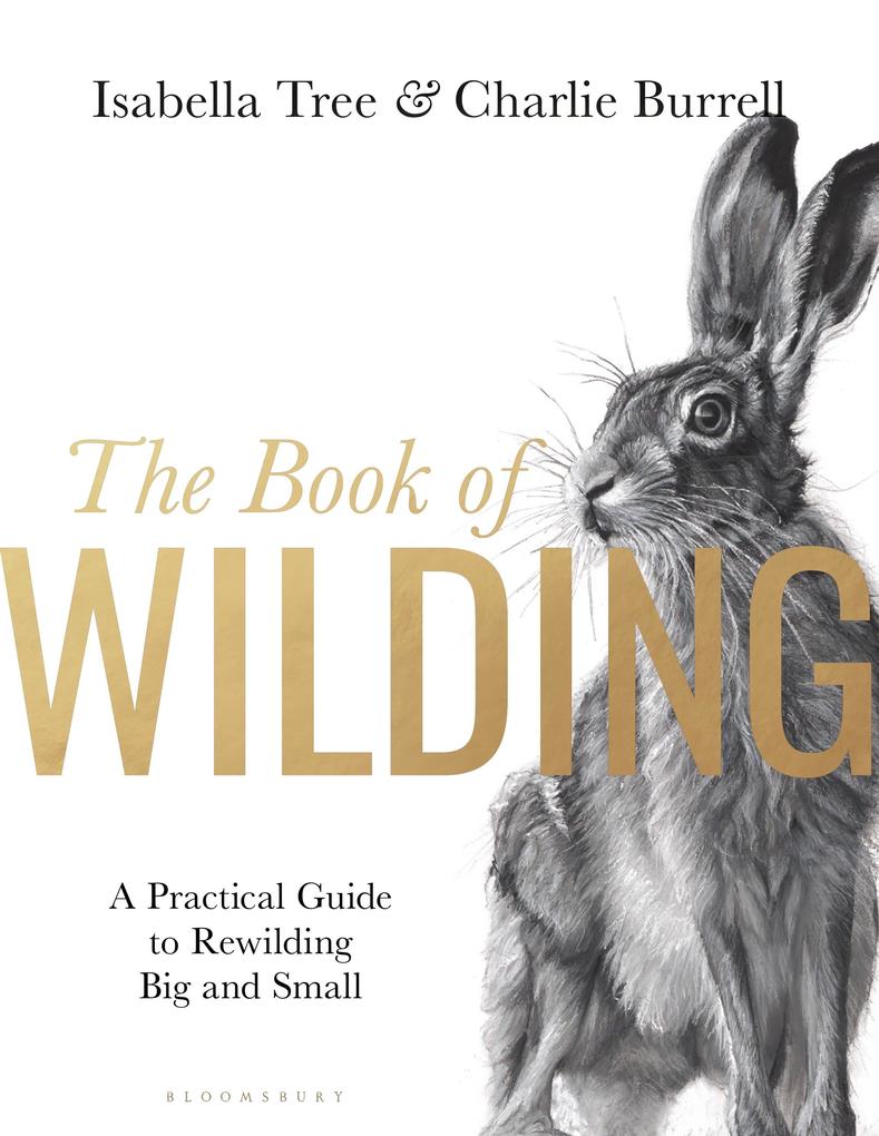 Bloomsbury Uk The Book Of Wilding