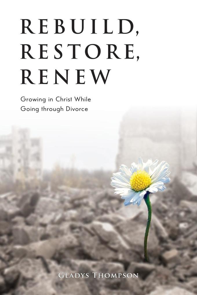 Rebuild Restore Renew