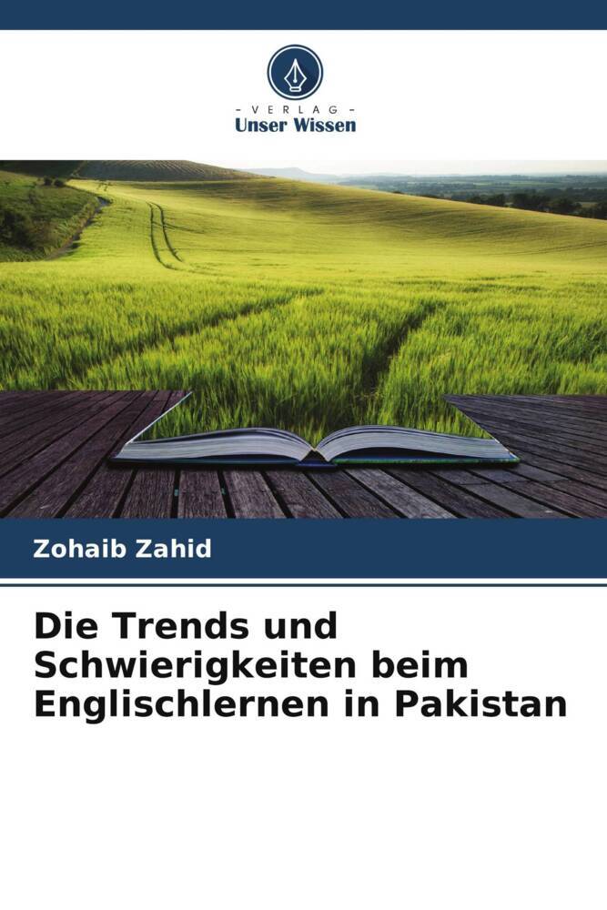 Die Trends und Schwierigkeiten beim Englischlernen in Pakistan