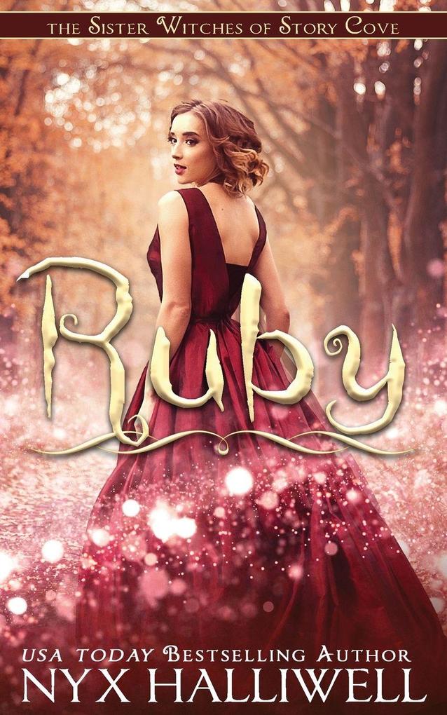 Ruby Sister Witches of Story Cove Spellbinding Cozy Mystery Series Book 4