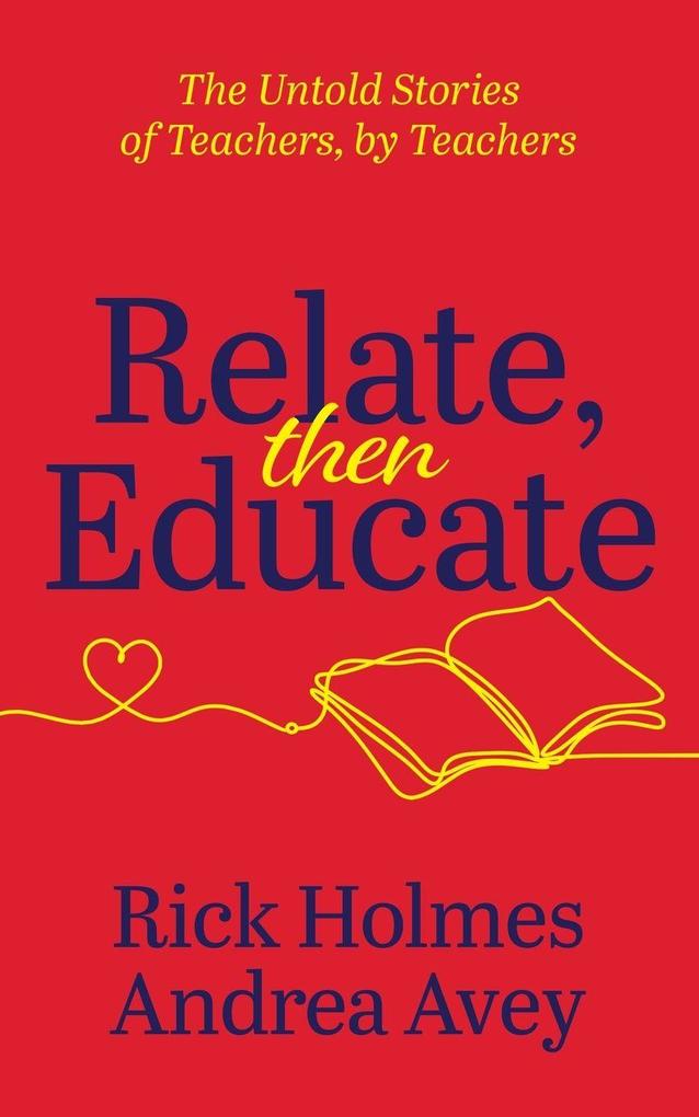 Relate Then Educate
