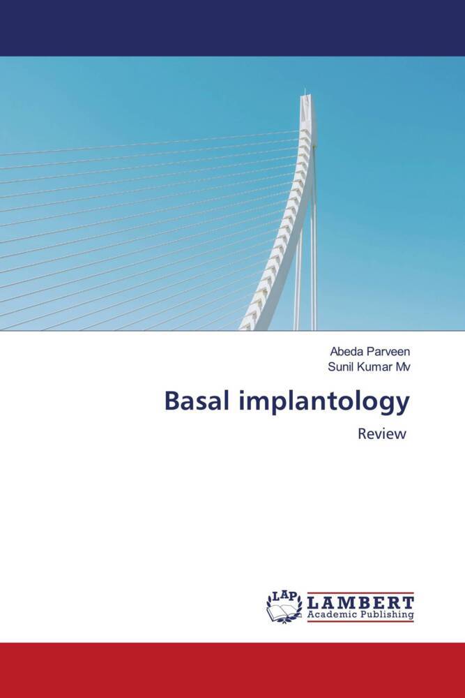 Basal implantology