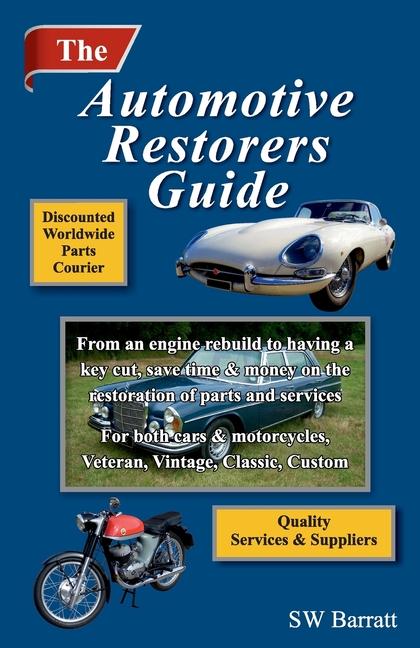 The Automotive Restorers Guide: From an engine rebuild to having a key cut. Save time and money on the restoration of parts and services for cars and