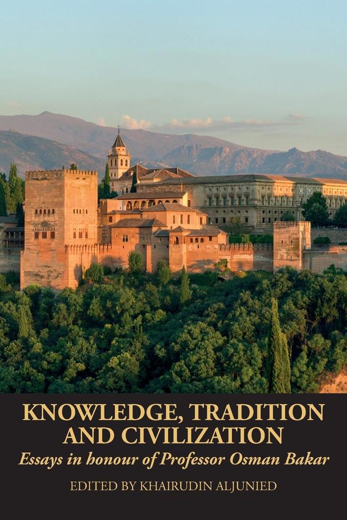 Knowledge Tradition and Civilization