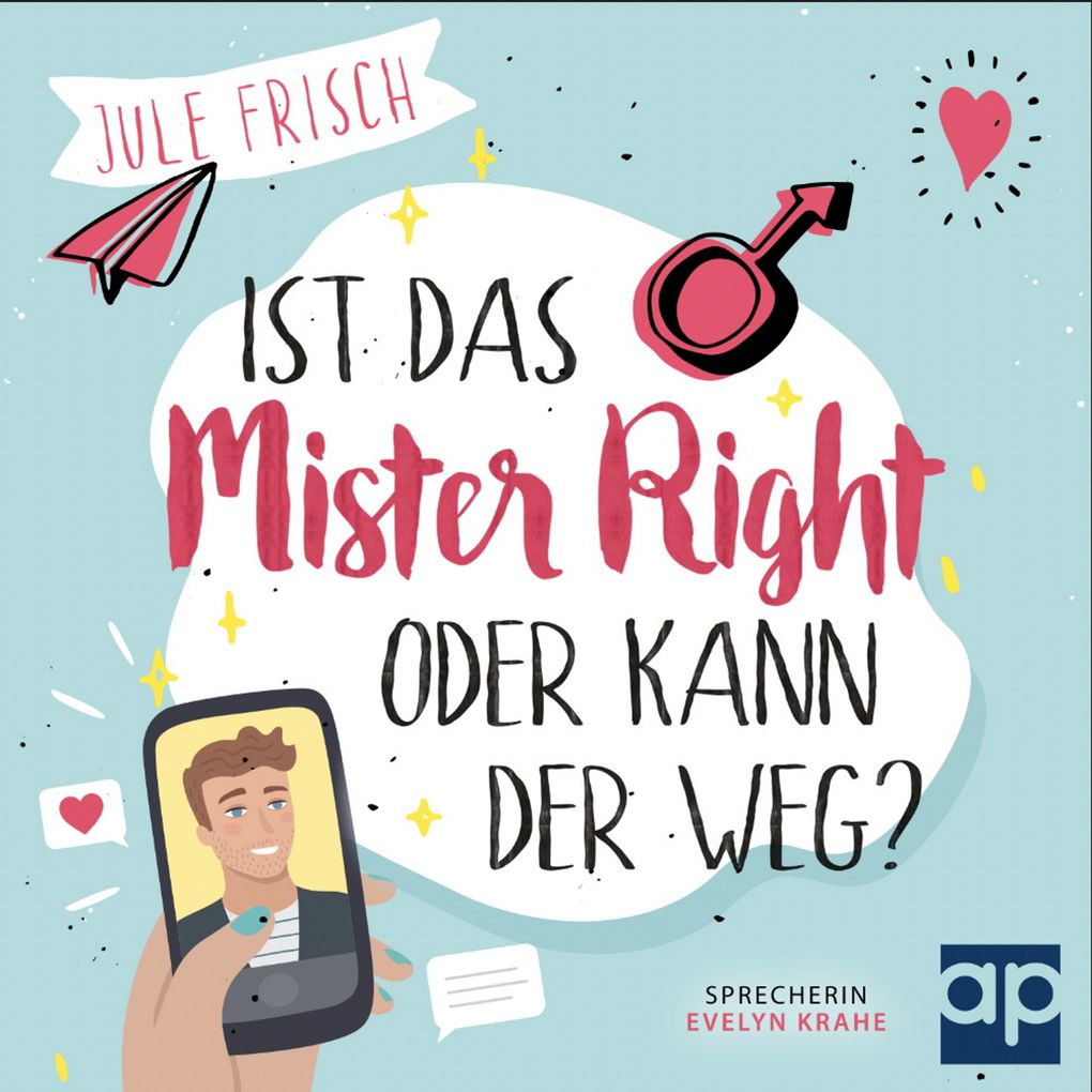 Ist das Mr. Right oder kann der weg?