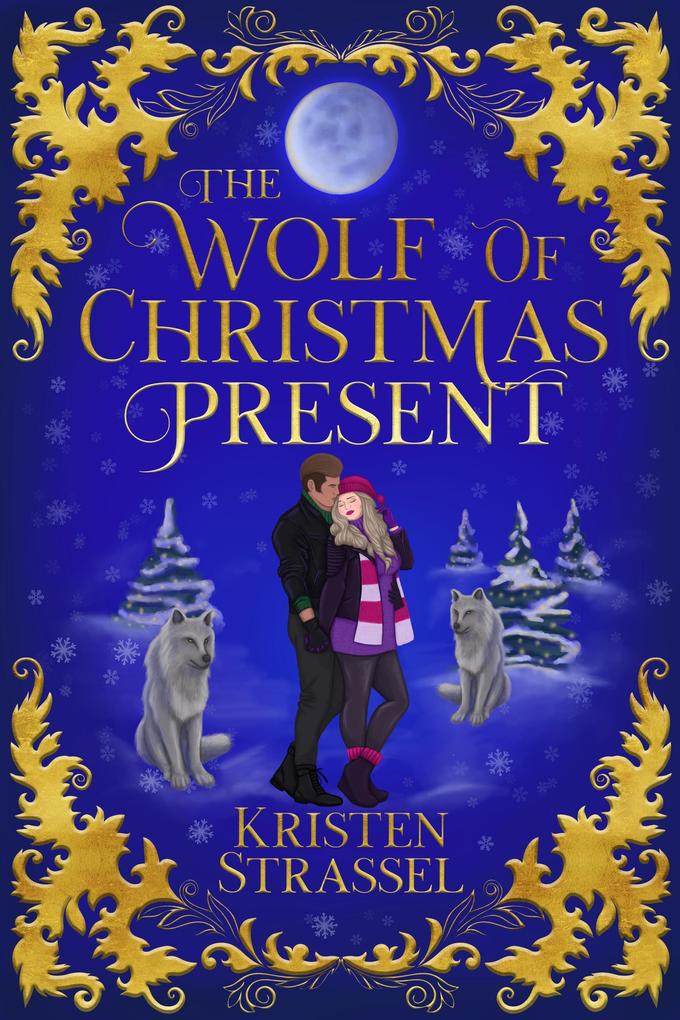 The Wolf of Christmas Present (Three Wolves for Christmas #2)