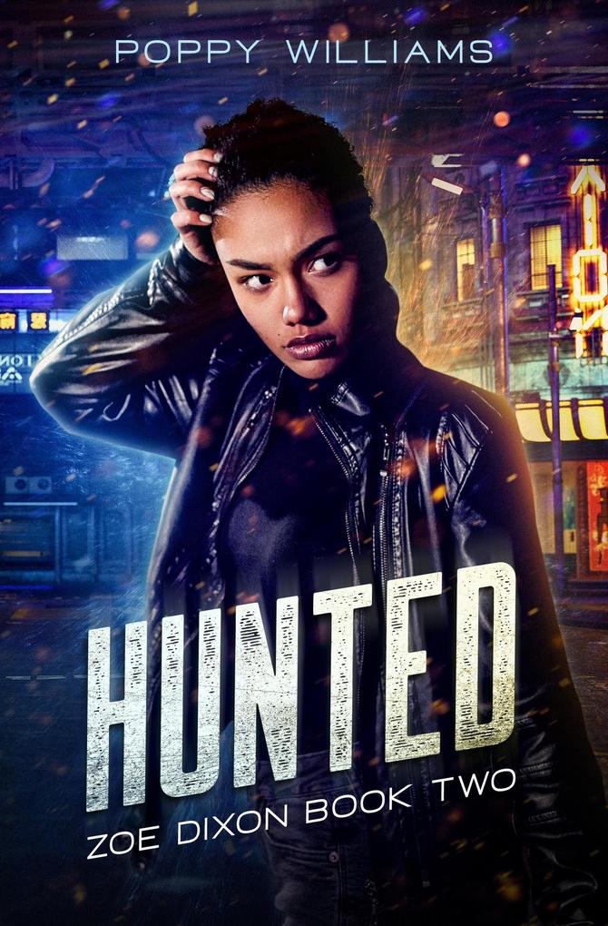 Hunted (The Zoe Dixon Saga #2)