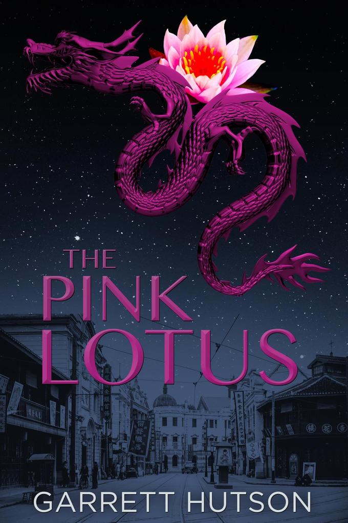 The Pink Lotus (Death in Shanghai #4)