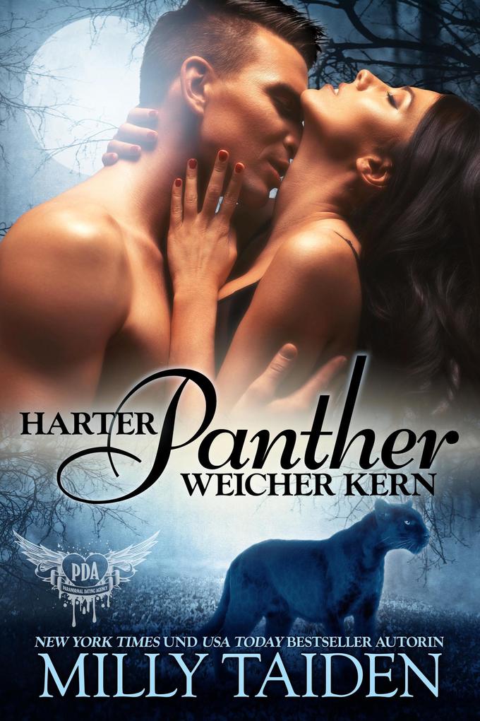 Harter Panther Weicher Kern (PARANORMALE DATINGAGENTUR #28)