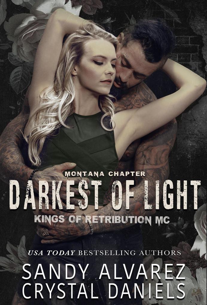 The Darkest of Light (Kings of Retribution MC Montana #2)