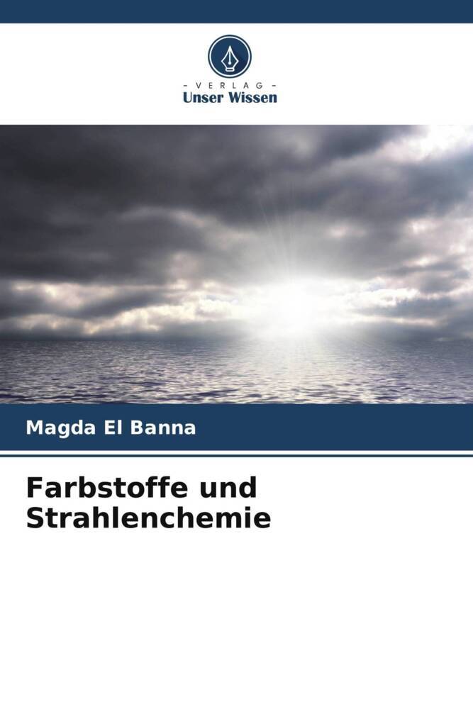 Farbstoffe und Strahlenchemie
