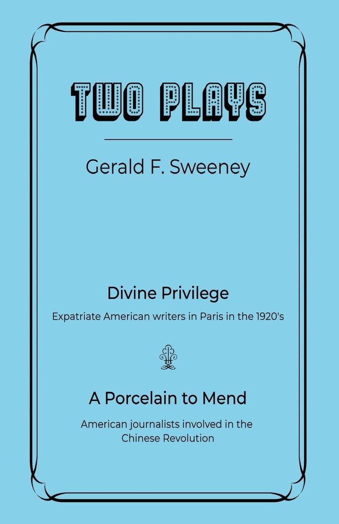 TWO PLAYS