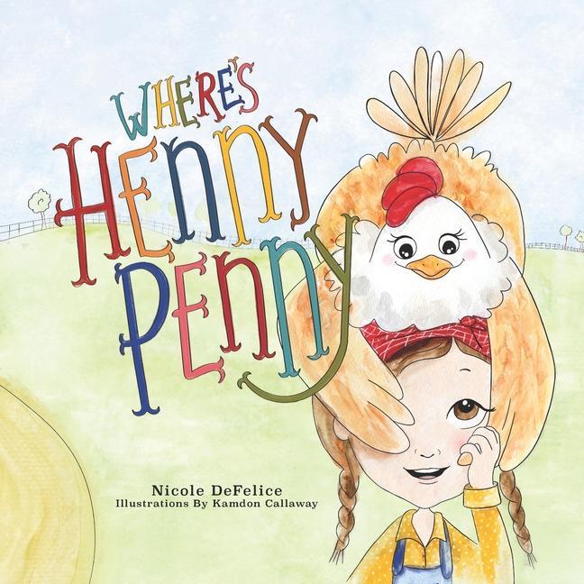 Where‘s Henny Penny: Search and Find Farm Animals Bedtime Book