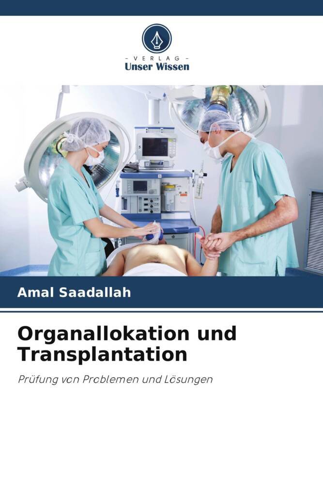Organallokation und Transplantation