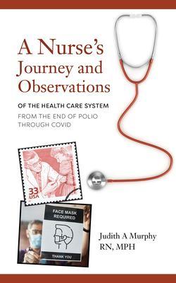 Nurse‘s Journey and Observations