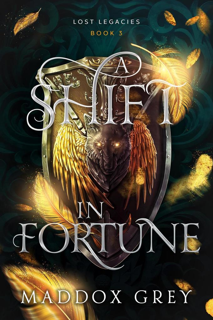 A Shift in Fortune (Lost Legacies #3)