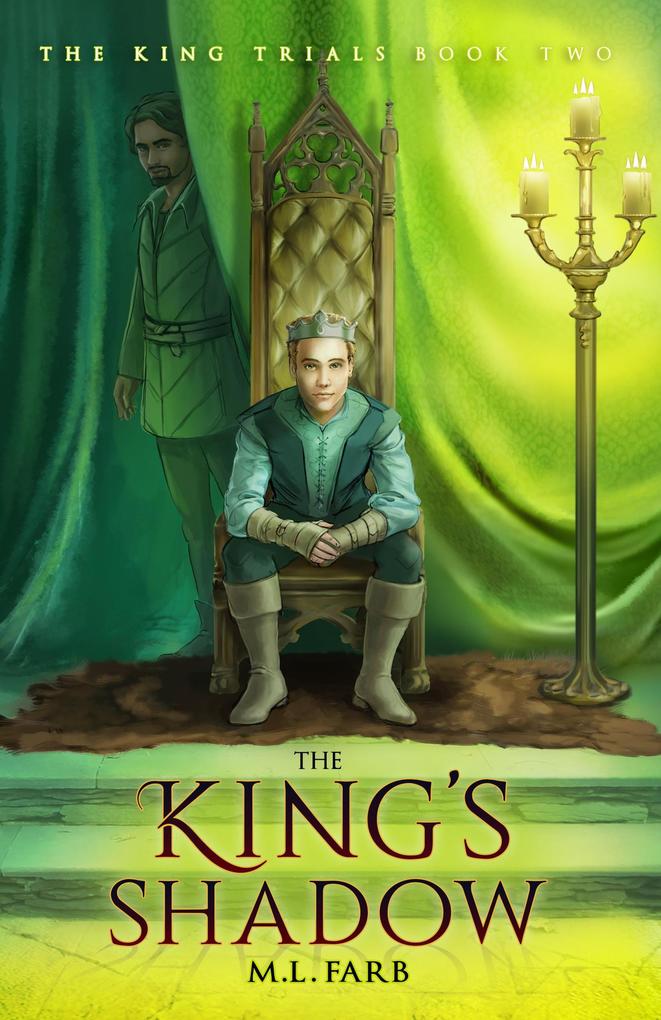 The King‘s Shadow (The King Trials #2)