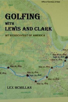 Golfing with Lewis and Clark